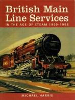 British main line services in the age of steam, 1900-1968 by, Gelezen, Michael Harris, Verzenden