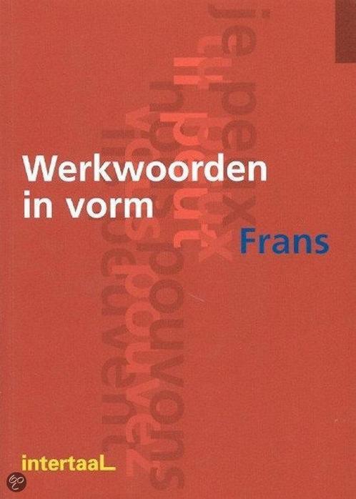 Werkwoorden in vorm - Frans 9789054515548 P. Rousseau, Boeken, Schoolboeken, Gelezen, Verzenden