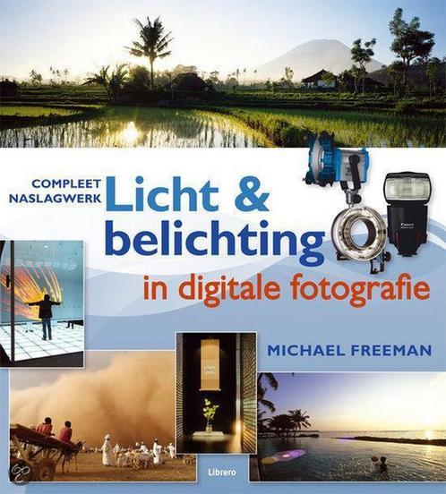 Licht en belichting in digitale fotografie 9789057649219, Boeken, Hobby en Vrije tijd, Zo goed als nieuw, Verzenden