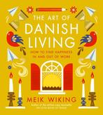 9780241638279 The Art of Danish Living Meik Wiking, Verzenden, Nieuw, Meik Wiking