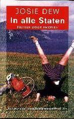 In alle staten / Ooievaar 9789057135767 Josie Dew, Boeken, Verzenden, Gelezen, Josie Dew