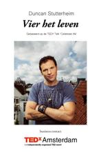 Vier het leven 9789047008927 Duncan Stutterheim, Verzenden, Zo goed als nieuw, Duncan Stutterheim