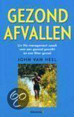 Gezond Afvallen 9789021538235 John van Heel, Boeken, Verzenden, Gelezen, John van Heel