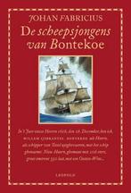 9789025851064 De scheepsjongens van Bontekoe | Tweedehands, Boeken, Gelezen, Johan Fabricius, Verzenden
