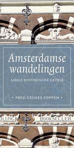 9789464551051 Amsterdamse wandelingen langs historische g..., Verzenden, Nieuw, Fred Geukes Foppen