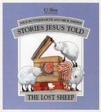 The Lost Sheep (Stories Jesus Told) (Collins picture lions),, Gelezen, Nick Butterworth, Mick Inkpen, Verzenden