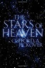 The Stars of Heaven.by Pickover, A. New   .=, Pickover, Clifford A., Zo goed als nieuw, Verzenden
