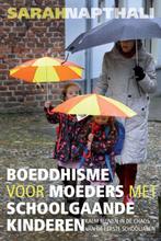 Boeddhisme voor moeders met schoolgaande kinderen, Verzenden, Zo goed als nieuw, Sarah Napthali