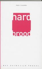 Hard Brood 9789064035449 Paul Claudel, Boeken, Verzenden, Zo goed als nieuw, Paul Claudel