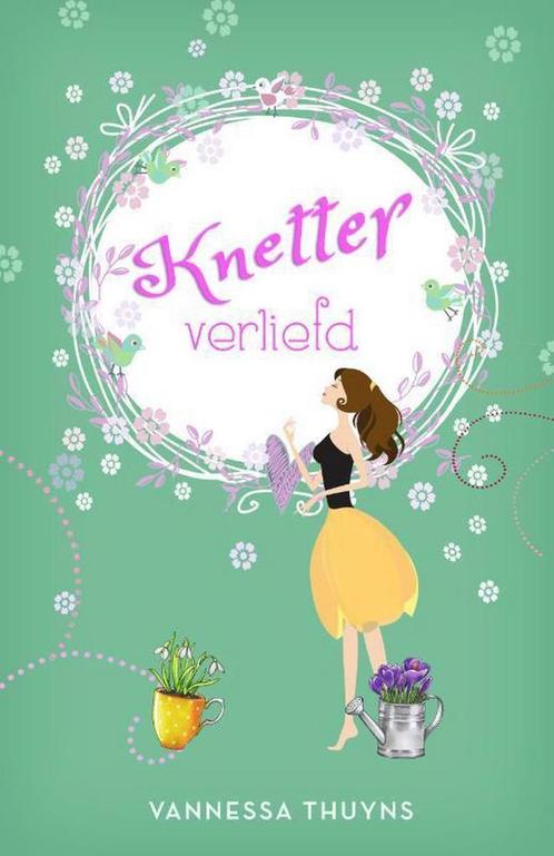 Knetterverliefd 9789492585370 Vannessa Thuyns, Boeken, Romans, Gelezen, Verzenden