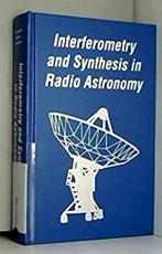 Interferometry Synthesis in Radio Astronomy, Nieuw, Verzenden