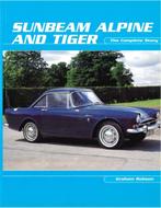 SUNBEAM ALPINE AND TIGER, THE COMPLETE STORY, Nieuw, Author