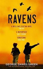 Ravens 9780751542509 George Dawes Green, Verzenden, Gelezen, George Dawes Green