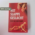 Het slappe geslacht 9789022312186 Camp, Boeken, Verzenden, Gelezen, Camp