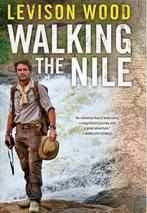 Walking The Nile 9780802124494 Levison Wood, Verzenden, Zo goed als nieuw, Levison Wood