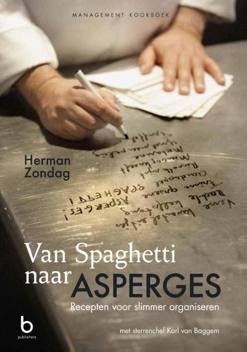 Van Spaghetti naar Asperges 9789079922369 Herman Zondag, Boeken, Wetenschap, Gelezen, Verzenden