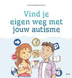 Vind je eigen weg met jouw autisme 9789492525802, Verzenden, Gelezen, Suzanne Agterberg-Rouwhorst