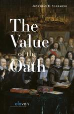 9789462361201 The Value of the Oath Jonathan E. Soeharno, Verzenden, Nieuw, Jonathan E. Soeharno