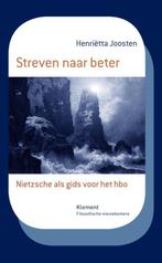 Streven naar beter / Filosofische nieuwkomers 9789086871674, Boeken, Verzenden, Gelezen, Henriëtta Joosten