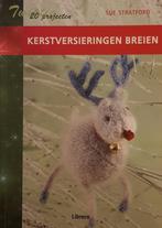 Kleine kerstversieringen breien 9789089982452 Sue Stratford, Verzenden, Zo goed als nieuw, Sue Stratford