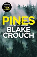 9781529099799 Wayward Pines1- Pines Blake Crouch, Boeken, Nieuw, Blake Crouch, Verzenden