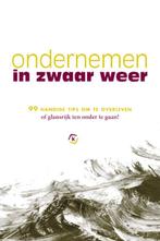 Ondernemen in zwaar weer 9789059722910 A. Kerstholt, Verzenden, Zo goed als nieuw, A. Kerstholt