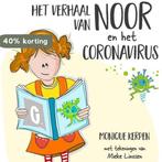 Noor en het coronavirus 8719992152384 Monique Kerpen, Boeken, Verzenden, Zo goed als nieuw, Monique Kerpen