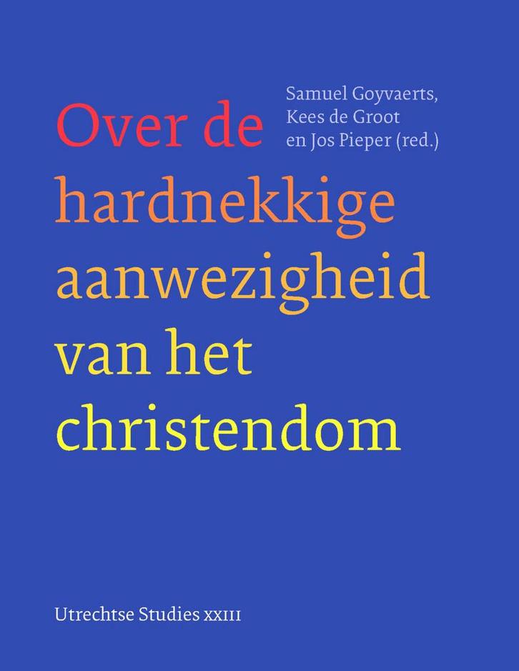 Over de hardnekkige aanwezigheid van het christendom /, Boeken, Godsdienst en Theologie, Zo goed als nieuw, Verzenden