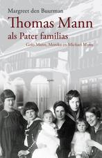 Thomas Mann als Pater familias 9789461535153, Verzenden, Gelezen, Margreet den Buurman
