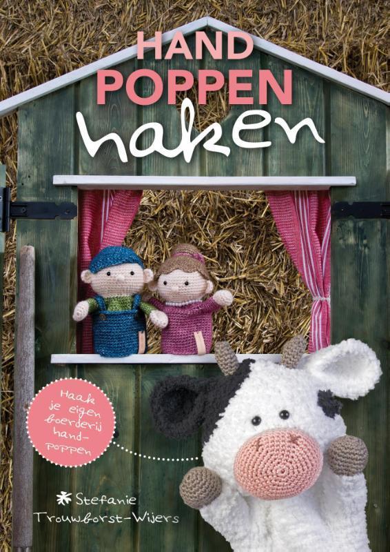 Handpoppen haken 9789491840050 Stefanie Trouwborst-Wijers, Boeken, Hobby en Vrije tijd, Zo goed als nieuw, Verzenden