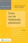 Schets van het Nederlandse arbeidsrecht, 9789013163827, Zo goed als nieuw, Studieboeken, Verzenden