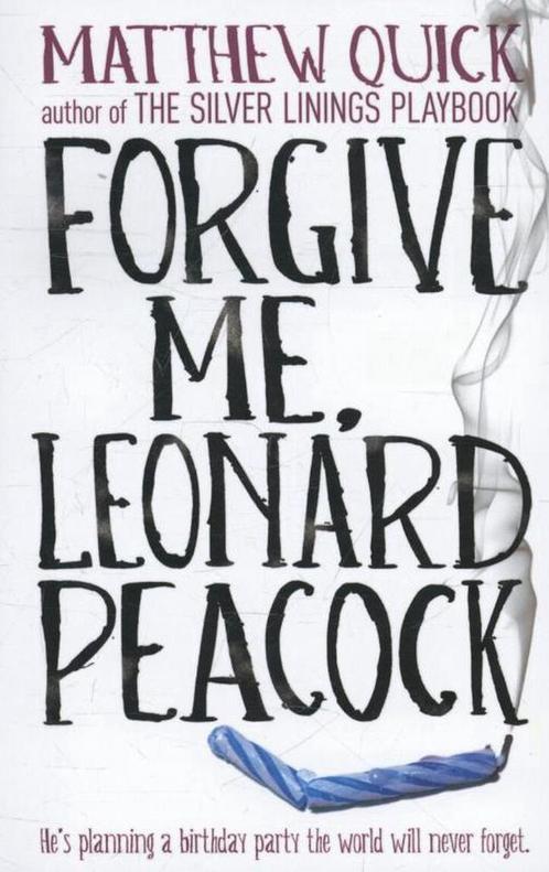 Forgive Me, Leonard Peacock 9781472208200 Matthew Quick, Boeken, Overige Boeken, Zo goed als nieuw, Verzenden