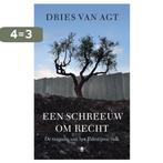 Een schreeuw om recht 9789023454830 Dries van Agt, Boeken, Verzenden, Zo goed als nieuw, Dries van Agt