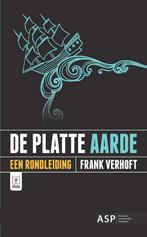 De platte aarde / SKEPP / 5 9789057189500 Frank Verhoft, Verzenden, Gelezen, Frank Verhoft