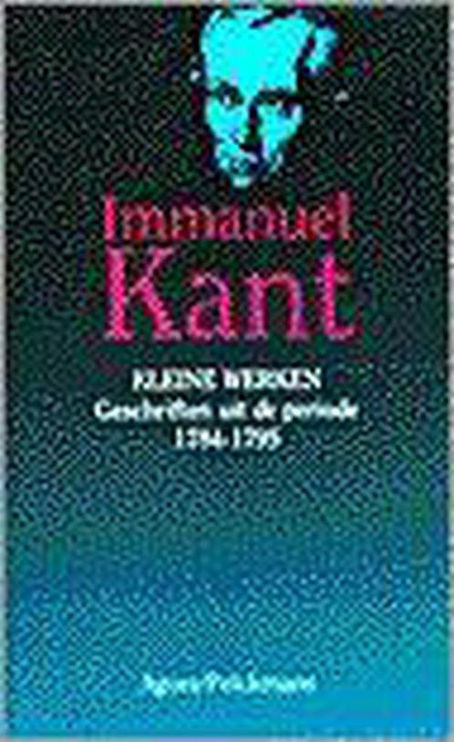 Kleine Werken 9789039108130 I. Kant, Boeken, Filosofie, Zo goed als nieuw, Verzenden