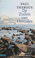 De Zuilen van Hercules - Paul Theroux 9789025406660, Boeken, Reisverhalen, Gelezen, P. Theroux, P. Theroux, Verzenden