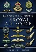 9781848848948 Badges  Uniforms Of The RAF, Verzenden, Nieuw, Malcolm Hobart