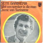 Single vinyl / 7 inch - Seth Gaaikema - Wat Een Spreker I..., Zo goed als nieuw, Verzenden