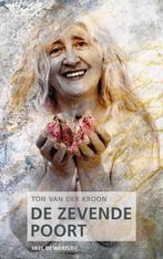 De zevende poort / De Graaltrilogie 9789402113884, Verzenden, Gelezen, Ton van der Kroon