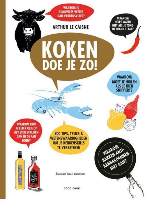 Koken doe je zo! 9789461432247 Arthur le Caisne, Boeken, Kookboeken, Gelezen, Verzenden
