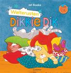 Welterusten Dikkie Dik / Dikkie Dik 9789025772871 Jet Boeke, Boeken, Kinderboeken | Baby's en Peuters, Verzenden, Zo goed als nieuw