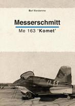 Messerschmitt Me 163 Komet 9789461534477 Bart Vandamme, Gelezen, Bart Vandamme, Verzenden