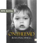 Ontheemd 9789048425242 Irma Puschnigg, Verzenden, Zo goed als nieuw, Irma Puschnigg