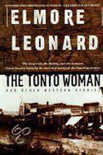 The Tonto Woman and Other Western Stories 9780385323871, Verzenden, Gelezen, Elmore Leonard
