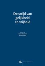 9789462900325 De strijd van gelijkheid en vrijheid, Verzenden, Nieuw