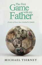 The first game with my father by Michael Tierney (Hardback), Boeken, Biografieën, Gelezen, Michael Tierney, Verzenden