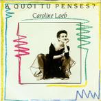 Single vinyl / 7 inch - Caroline Loeb - A Quoi Tu Penses?, Verzenden, Zo goed als nieuw