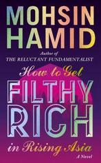 How to Get Filthy Rich in Rising Asia, Boeken, Ophalen of Verzenden, Nieuw