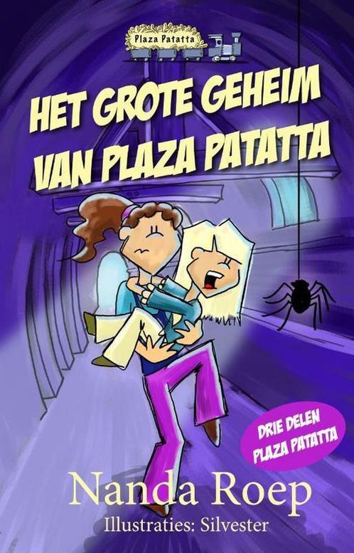 Het grote geheim van Plaza Patatta / Plaza Patatta / 1-3, Boeken, Kinderboeken | Jeugd | onder 10 jaar, Gelezen, Verzenden