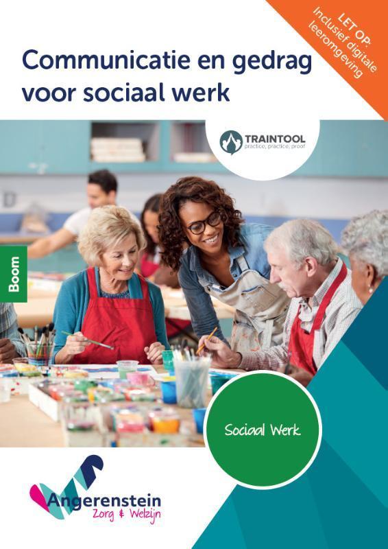 Communicatie en gedrag voor sociaal werk incl. 9789037266917, Boeken, Studieboeken en Cursussen, Zo goed als nieuw, Verzenden